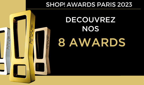 SHOP ! AWARDS PARIS 2022